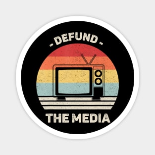 Retro Defund The Media Shirt Protest Fake News Vintage Magnet